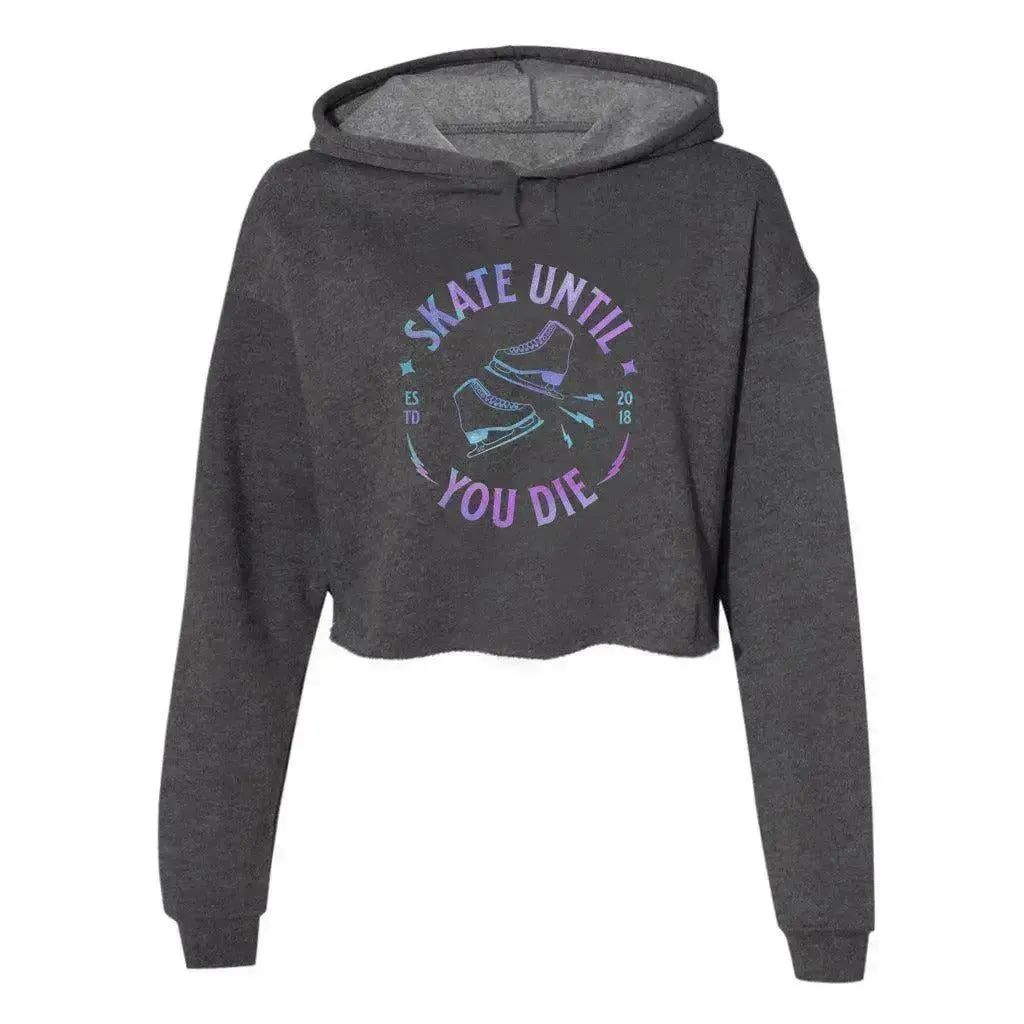 Skate Until You Die Women's Cropped Fleece Hoodie